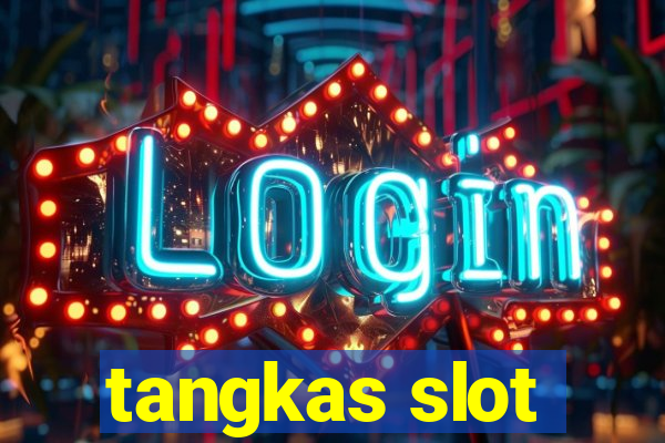 tangkas slot