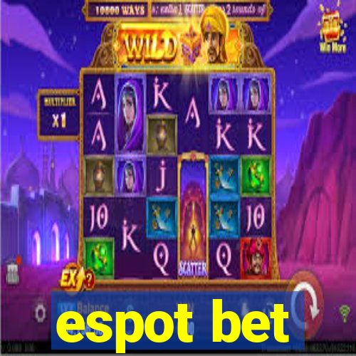 espot bet