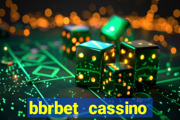 bbrbet cassino online jogos