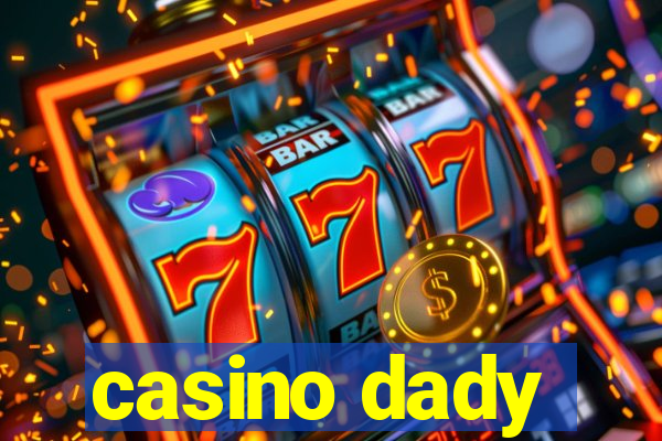 casino dady