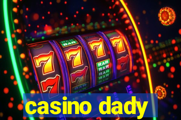 casino dady