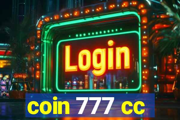 coin 777 cc