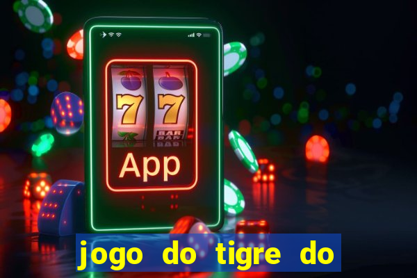 jogo do tigre do gusttavo lima