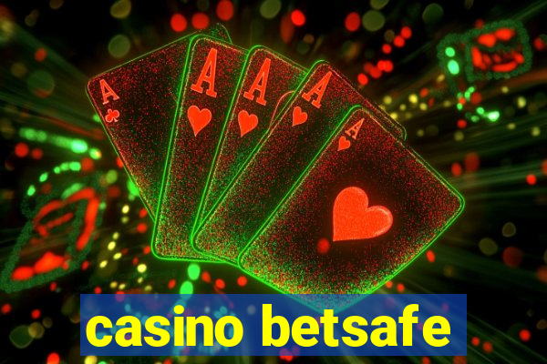 casino betsafe