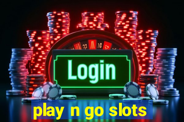 play n go slots