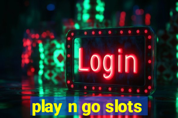 play n go slots