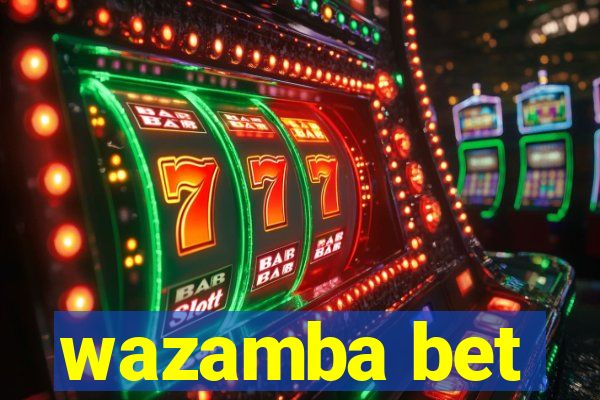 wazamba bet