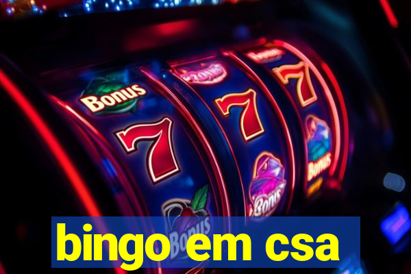 bingo em csa