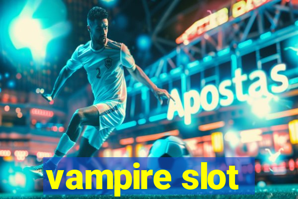 vampire slot