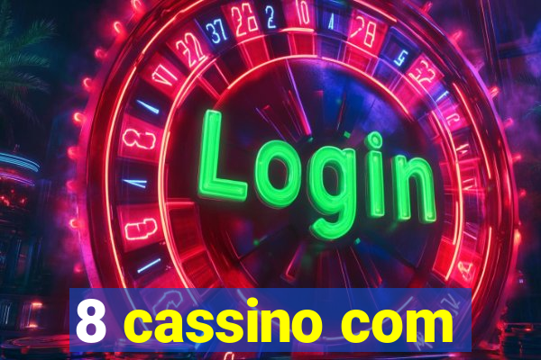 8 cassino com