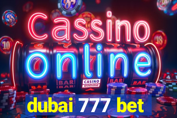 dubai 777 bet