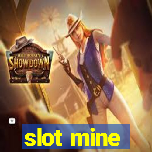 slot mine