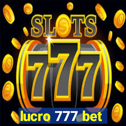 lucro 777 bet