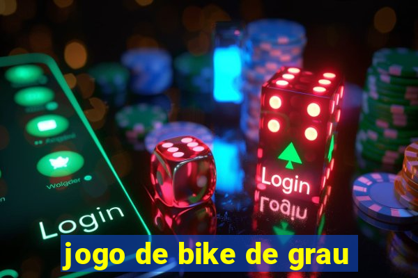 jogo de bike de grau