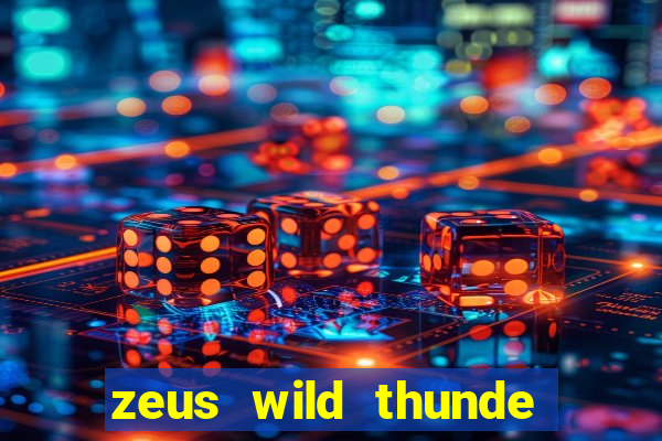 zeus wild thunde slot free play