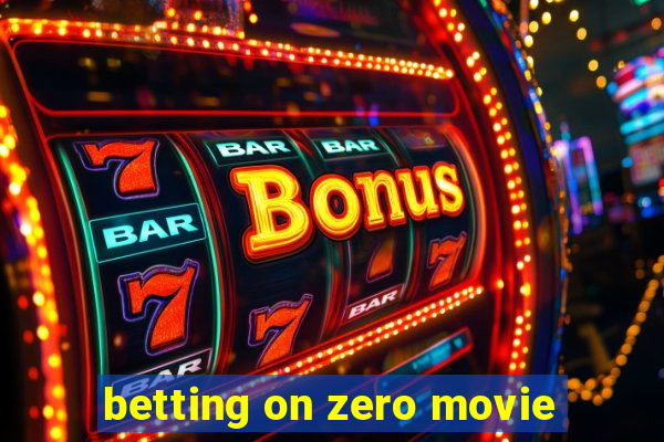 betting on zero movie