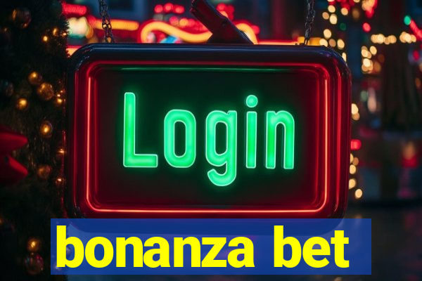 bonanza bet