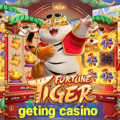 geting casino