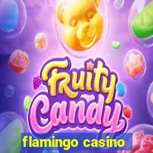 flamingo casino