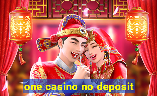 one casino no deposit