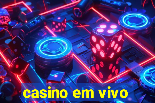 casino em vivo