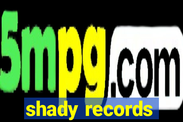 shady records