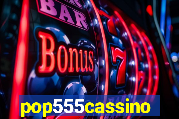 pop555cassino