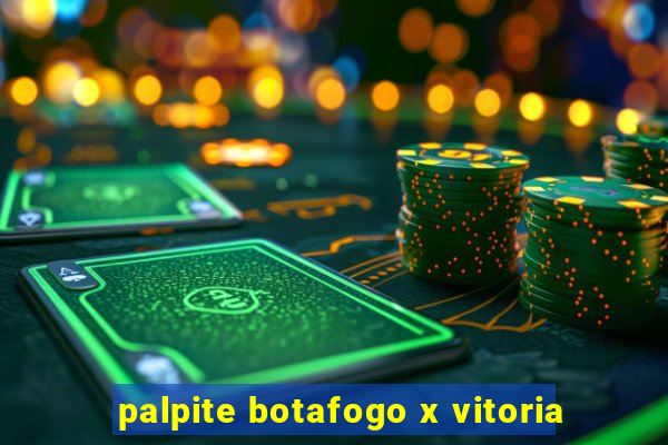 palpite botafogo x vitoria