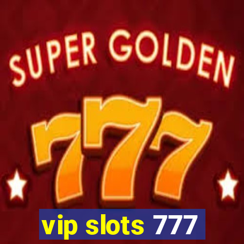 vip slots 777