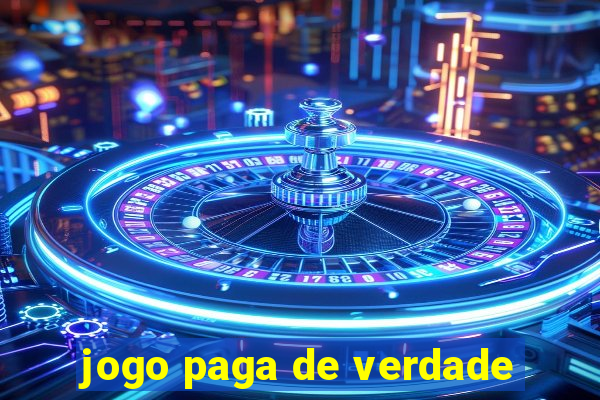 jogo paga de verdade