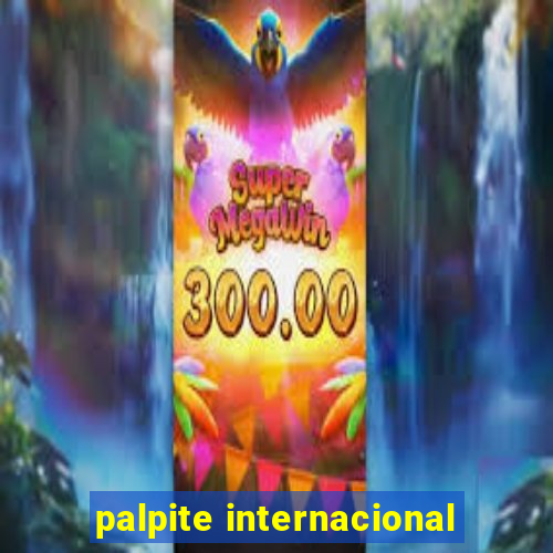 palpite internacional