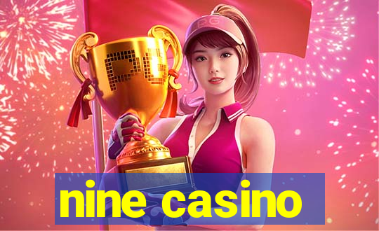 nine casino