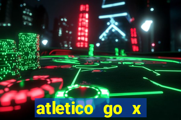 atletico go x athletico pr