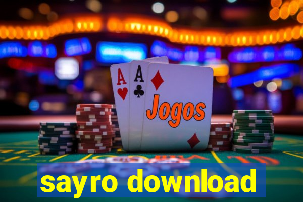 sayro download