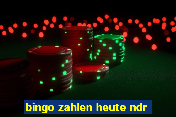 bingo zahlen heute ndr