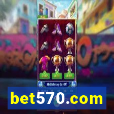 bet570.com