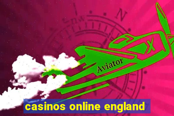 casinos online england