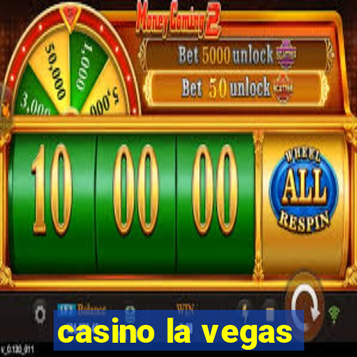 casino la vegas