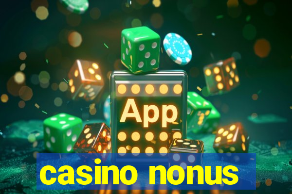 casino nonus