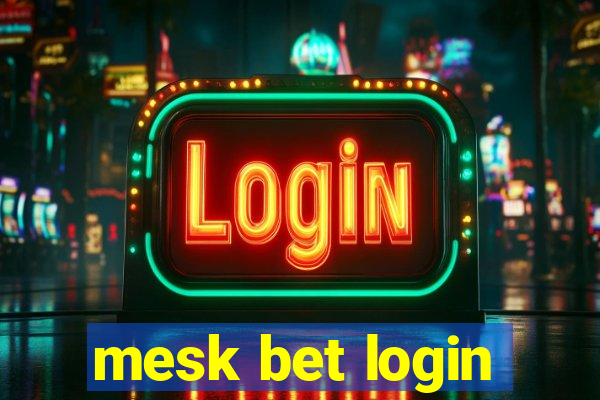 mesk bet login