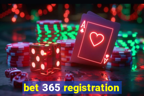 bet 365 registration