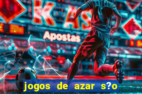 jogos de azar s?o legais no brasil