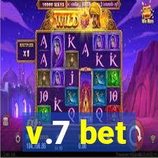 v.7 bet