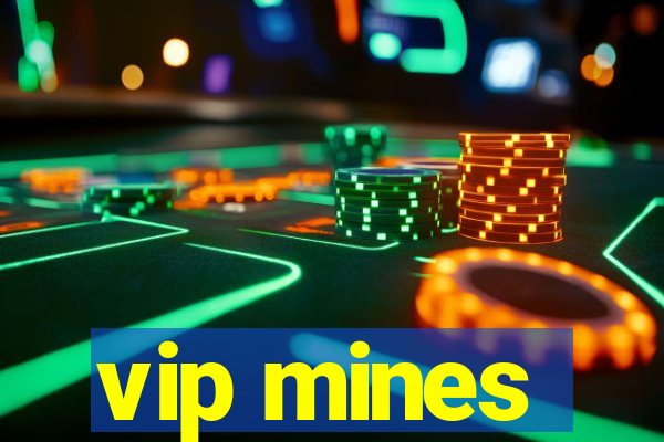 vip mines