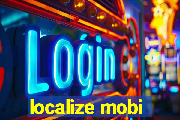 localize mobi