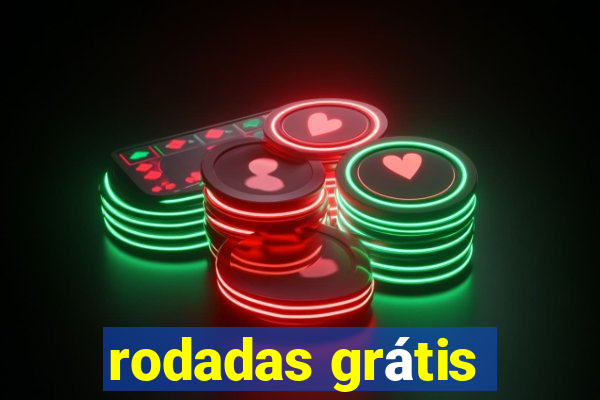 rodadas grátis