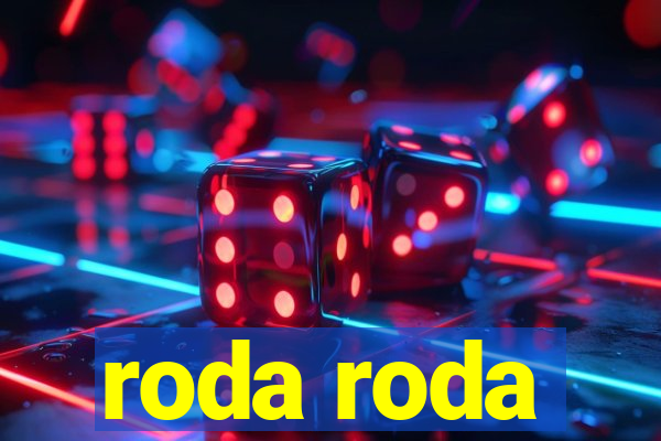 roda roda