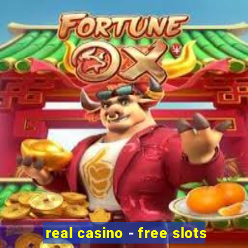 real casino - free slots