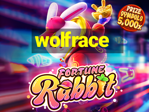 wolfrace