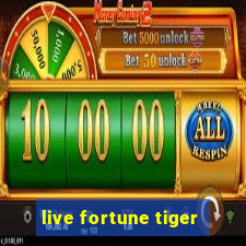 live fortune tiger